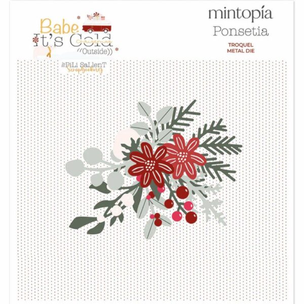 Troquel Flor y ramas navideñas Baby It's Cold Outside. Mintopía