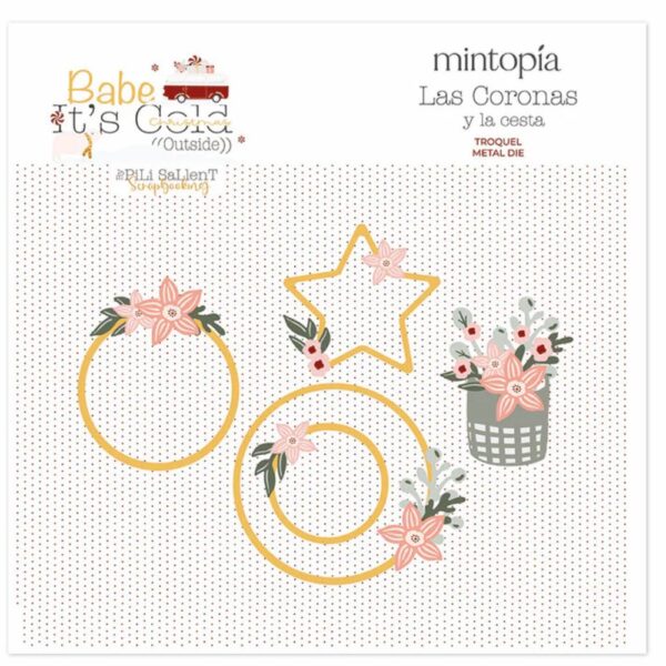 Troquel Cesto y coronas de flores Baby It's Cold Outside. Mintopía